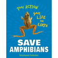 Save Amphibians - Paperback