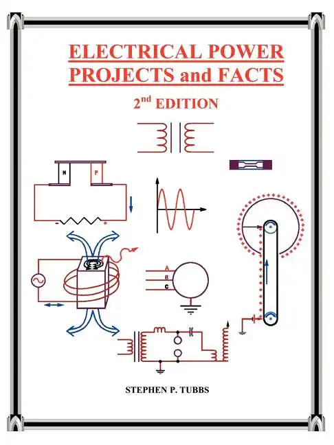 Electrical Power Projects and Facts - Paperback