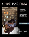 Stride Piano Tricks: How to Play Stride Piano - Paperback