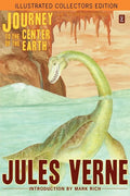 Journey to the Center of the Earth (Illustrated Collectors Edition)(SF Classic) - Paperback