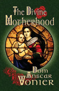 The Divine Motherhood - Paperback