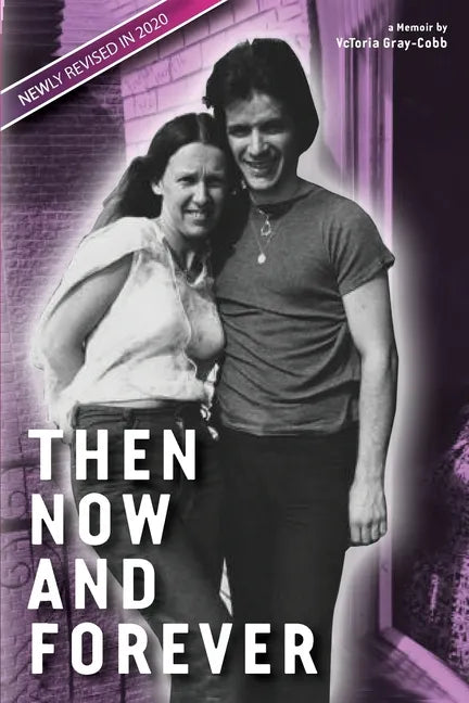 Then Now and Forever by VcToria Gray-Cobb - Paperback
