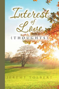 Interest of Love: (Thoughts) - Paperback
