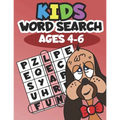 Kids Word Search Ages 4-6: Learning made fun - Paperback