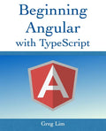 Beginning Angular with Typescript (updated to Angular 9) - Paperback