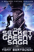 The Socket Greeny Saga: A Science Fiction Adventure - Paperback