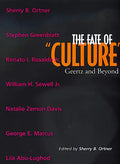 The Fate of Culture: Geertz and Beyond Volume 8 - Paperback