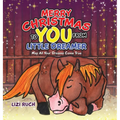 Merry Christmas to You from Little Dreamer: May All Your Dreams Come True - Hardcover