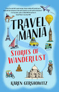 Travel Mania: Stories of Wanderlust - Paperback