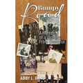 The Bumpy Road: A Memoir of a Journey from Shanghai - Paperback