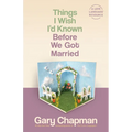 Things I Wish I'd Known Before We Got Married - Paperback
