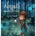 Abigail's Search for God - Hardcover