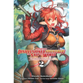 Apparently, Disillusioned Adventurers Will Save the World, Vol. 2 (Manga) - Paperback