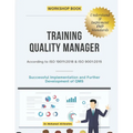 Training Quality Manager: Successful Implementation and Further Development of QMS - Paperback