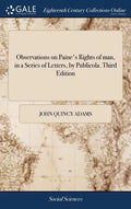 Observations on Paine's Rights of man, in a Series of Letters, by Publicola. Third Edition - Hardcover