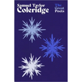 Samuel Taylor Coleridge: An Inspiring Collection from the Great Romantic and Lakeland Poet - Paperback