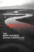 The New Madrid Quake Chronicles - Paperback