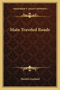 Main Traveled Roads - Paperback