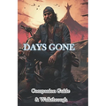 Days Gone Companion Guide & Walkthrough - Paperback