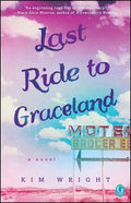 Last Ride to Graceland - Paperback