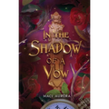 In the Shadow of a Vow - Paperback