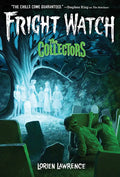 The Collectors (Fright Watch #2) - Paperback