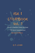 HSK 1 Storybook Vol. 3 (2nd Edition): Stories in Simplified Chinese and Pinyin, 150 Word Vocabulary Level - Paperback
