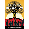 The New Kid's Revelation: A Domestic Fable - Paperback