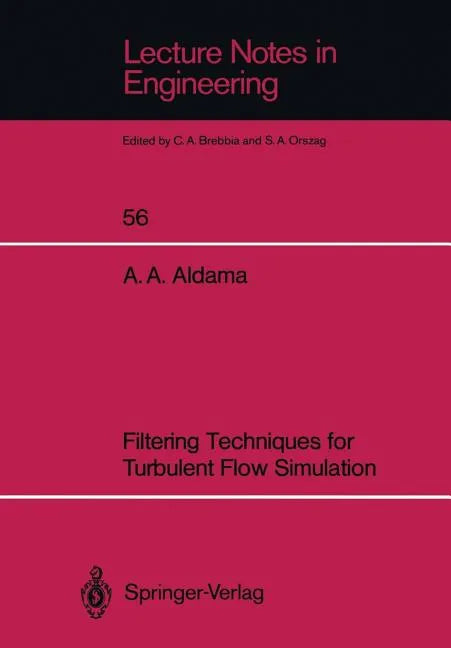 Filtering Techniques for Turbulent Flow Simulation - Paperback
