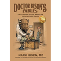Doctor Bison's Fables: An Allegory of the American Pain Refugee Crisis - Paperback