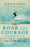 Ramayana: The Game of Life Roar with Courage - Paperback