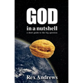 God in a Nutshell: A short guide to the big question - Paperback