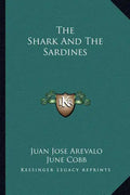 The Shark and the Sardines - Paperback