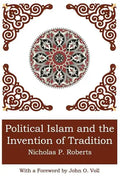 Political Islam and the Invention of Tradition - Paperback