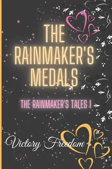 The Rainmaker's Medals: The Rainmakers Tales 1 - Paperback