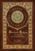 The Hound of the Baskervilles (Royal Collector's Edition) (Illustrated) (Case Laminate Hardcover with Jacket) - Hardcover