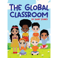 The Global Classroom: Six Short Stories - Hardcover