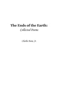 Ends of the Earth: Collected Poems of Charles Bane, Jr. - Paperback
