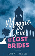 Maggie Dove and the Lost Brides - Paperback