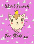 word search for kids 4-8: a fun workbook for kids ages 4 to 8 - Paperback