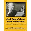 Jack Benny's Lost Radio Broadcasts - Volume Three (hardback): October 30, 1932 - January 26, 1933 - Hardcover