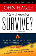 Can America Survive? Updated Edition: Startling Revelations and Promises of Hope - Paperback