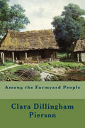 Among the Farmyard People - Paperback