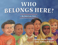Who Belongs Here?: An American Story - Paperback