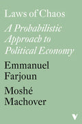 Laws of Chaos: A Probabilistic Approach to Political Economy - Paperback