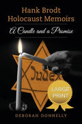 Hank Brodt Holocaust Memoirs: A Candle and a Promise - Paperback