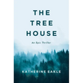 The Tree House: An Epic Thriller - Paperback