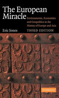 The European Miracle: Environments, Economies and Geopolitics in the History of Europe and Asia - Hardcover