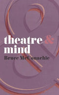Theatre & Mind - Paperback