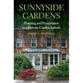 Sunnyside Gardens: Planning and Preservation in a Historic Garden Suburb - Paperback